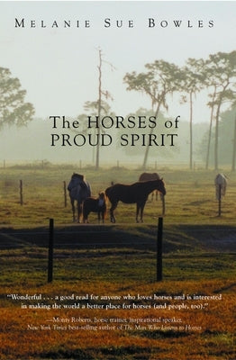 The Horses of Proud Spirit Paperback Pineapple Press