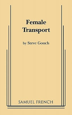 Female Transport Paperback Samuel French, Inc.