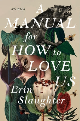 A Manual for How to Love Us: Stories Paperback Harper Perennial