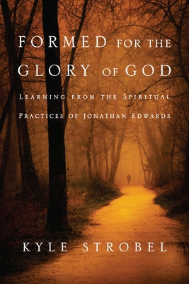 Paperback book titled "Formed for the Glory of God" by IVP, featuring a cover with spiritual imagery and religious text.