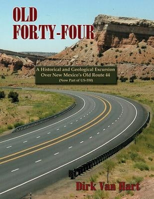 Old Forty-Four Paperback Sunstone Press