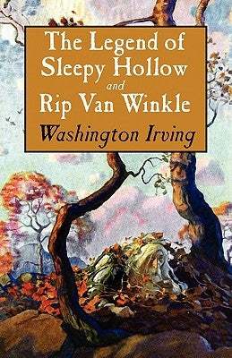 The Legend of Sleepy Hollow and Rip Van Winkle Paperback WLC