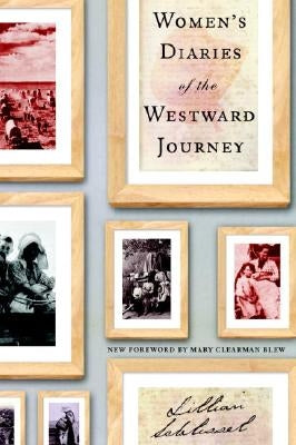 Women's Diaries of the Westward Journey Schocken Books Inc
