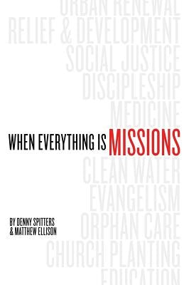 When Everything Is Missions Paperback Bottomline Media