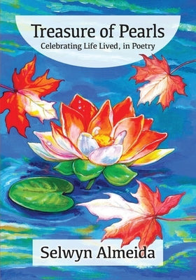 Treasure of Pearls: Celebrating Life Lived, in Poetry Paperback FriesenPress