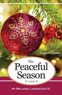The Peaceful Season Paperback Fremont Creek Press