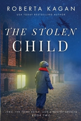 The Stolen Child Paperback Roberta Kagan