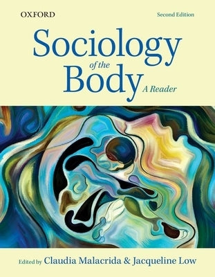 Paperback edition of Sociology of the Body: A Reader by Oxford University Press, featuring the book's cover and title.