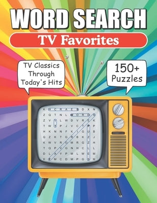 TV Favorites: Word Search Puzzle Book For Adults Paperback Independently Published