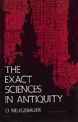 The Exact Sciences in Antiquity Paperback Dover Publications