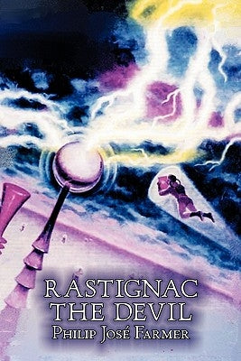 Rastignac the Devil by Philip Jose Farmer, Science, Fantasy, Adventure Paperback Aegypan