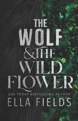 The Wolf and the Wildflower Paperback Independently Published