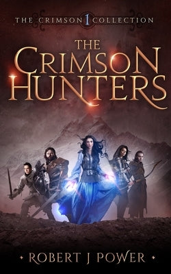 The Crimson Hunters: A Dellerin Tale Paperback de Paor Press