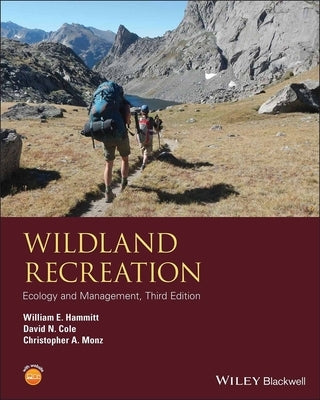 Wildland Recreation: Ecology and Management Paperback Wiley-Blackwell
