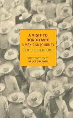 Paperback book titled "A Visit to Don Otavio: A Mexican Journey" by New York Review of Books, with a colorful cover illustration.