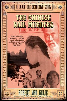 The Chinese Nail Murders: A Judge Dee Detective Story Paperback Harper Perennial