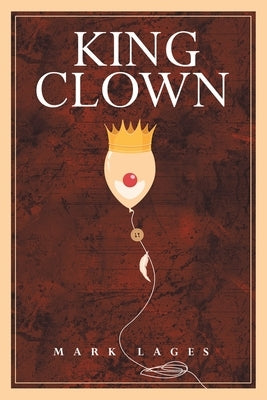 King Clown Paperback Authorhouse