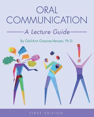 Oral Communication: A Lecture Guide Paperback Cognella Academic Publishing
