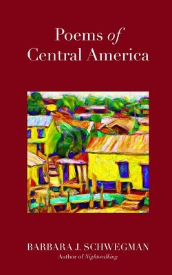 Poems of Central America Paperback Independently Published