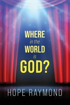 Where in the World Is God? Humanity as Mirror Paperback Readersmagnet LLC