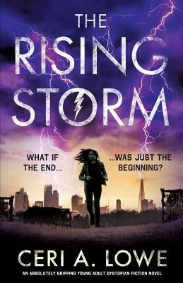 The Rising Storm: An Absolutely Gripping Young Adult Dystopian Fiction Novel Paperback Bookouture