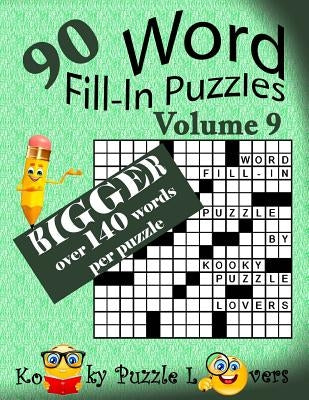 Word Fill-In Puzzles, Volume 9, Over 140 words per puzzle Paperback Createspace Independent Publishing Platform