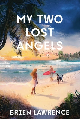 My Two Lost Angels Paperback Dorrance Publishing Co.
