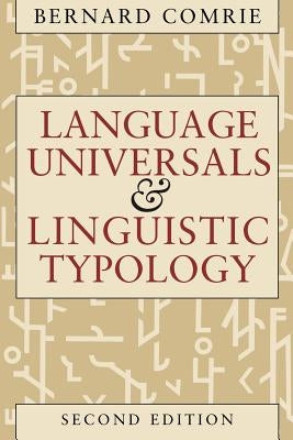 Language Universals and Linguistic Typology: Syntax and Morphology Paperback University of Chicago Press