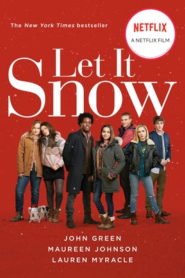 Cover of the Penguin Books "Let It Snow" movie tie-in featuring three holiday romance stories, with festive winter-themed artwork.
