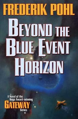 Beyond the Blue Event Horizon St. Martin's Press