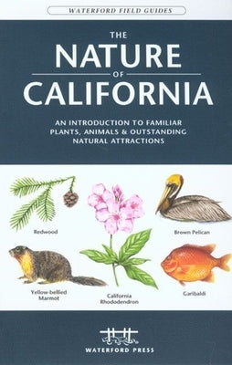 The Nature of Florida: An Introduction to Familiar Plants, Animals & Outstanding Natural Attractions Paperback Waterford Press