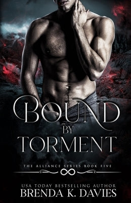 Bound by Torment Paperback Independently Published
