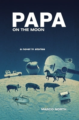 Papa on the Moon Paperback Bittersweet Editions