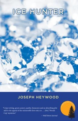Ice Hunter: A Woods Cop Mystery Paperback Lyons Press