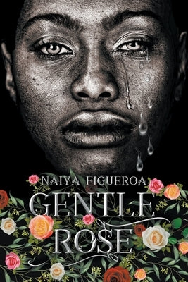 Gentle Rose Paperback Writers Republic LLC
