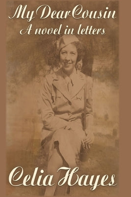 My Dear Cousin: A Novel in Letters Paperback Watercress Press