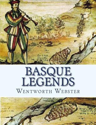 Basque Legends Paperback Createspace Independent Publishing Platform