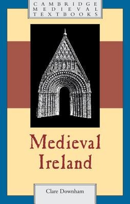 Medieval Ireland Paperback Cambridge University Press