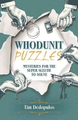 Paperback Whodunit Puzzle book by Sirius Entertainment featuring mystery stories for super sleuths to solve.