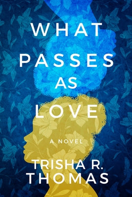 What Passes as Love Paperback Lake Union Publishing