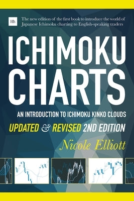 Ichimoku Charts: An Introduction to Ichimoku Kinko Clouds Paperback Harriman House