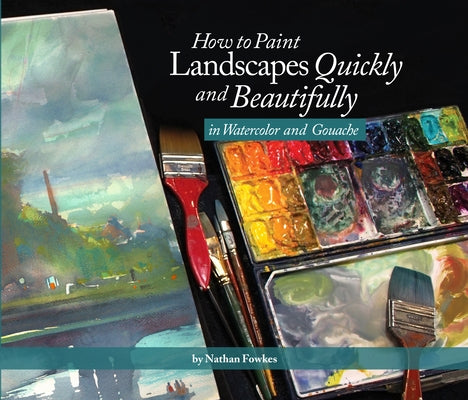 Paperback book titled "How to Paint Landscapes Quickly and Beautifully" by Design Studio Press, showcasing watercolor and gouache techniques.