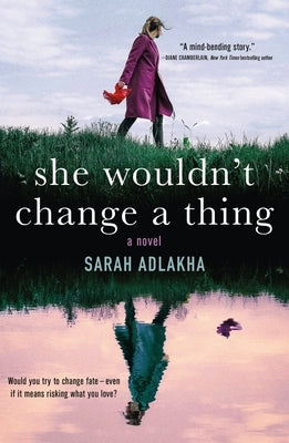 She Wouldn't Change a Thing Paperback Forge