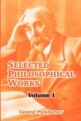 Selected Philosophical Works: Volume I Paperback University Press of the Pacific