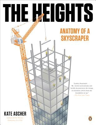 The Heights: Anatomy of a Skyscraper Paperback Penguin Books
