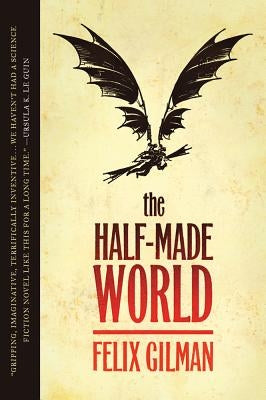 The Half-Made World Paperback Tor Books