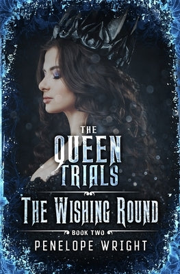 The Wishing Round Paperback Independently Published