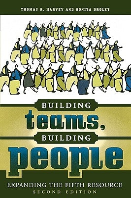Building Teams, Building People: Expanding the Fifth Resource Paperback R & L Education