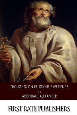 Thoughts on Religious Experience Paperback Createspace Independent Publishing Platform