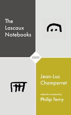 The Lascaux Notebooks Paperback Carcanet Classics